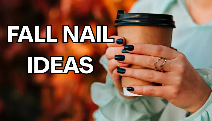 fall nail ideas